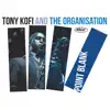 Tony Kofi & The Organisation - Point Blank